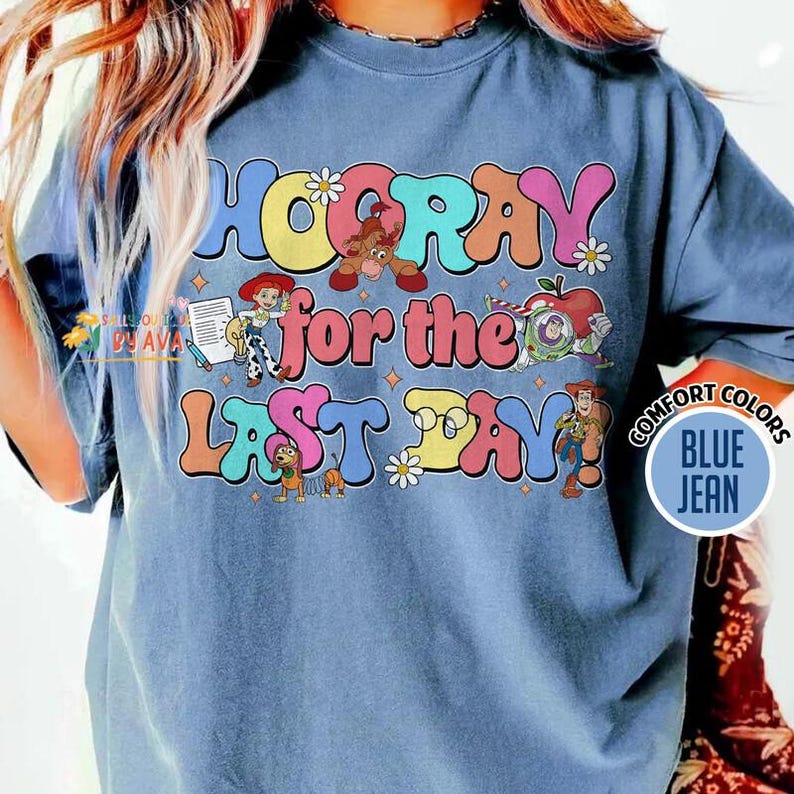 Toy Story Hooray For The Last Day Shirts, Last Day Of School Year Shirts, Teacher Last Day Of School Shirts, School's Out For Summer Shirts image 4