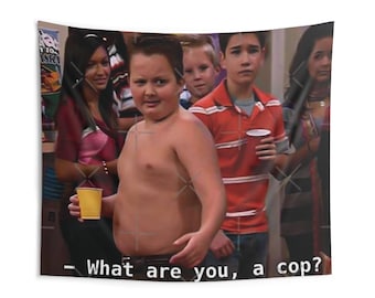 May include: A white tapestry featuring a meme from a television show. The image shows a group of people, with a shirtless boy in the foreground holding a yellow cup. Text at the bottom reads "What are you, a cop?"