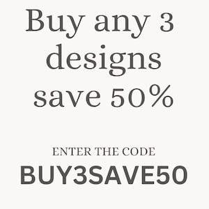 Buy 3 designs and save 50 per cent