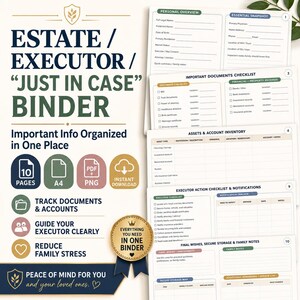 May include: An Estate Executor Just In Case Binder digital planner with 10 A4 pages. The document includes sections for personal overview, important documents checklist, assets and account inventory, executor action checklist, and final wishes.