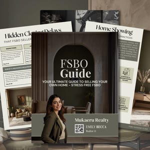 May include: A digital FSBO Guide document featuring a dark green cover with the text FSBO Guide, Your Ultimate Guide to Selling Your Own Home, Mukaeru Realty, and Emily Becca Realtor, including a QR code and a photo of a person in a green blazer.