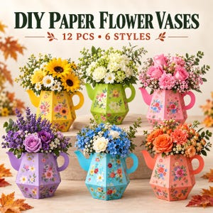 May include: A set of 12 DIY paper flower vases in 6 styles, each shaped like a teapot with floral patterns in yellow, green, pink, purple, blue, and orange, filled with colorful artificial flower arrangements and labeled DIY PAPER FLOWER VASES.