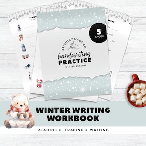 May include: A handwriting practice workbook with a winter theme, featuring the text "Brightly Made Co Handwriting Practice Winter Season". The workbook contains 5 pages and offers reading, tracing, and writing activities. A teddy bear with a scarf and a mug of hot chocolate are also in the image.