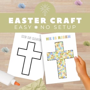May include: Two pages of an Easter craft project. One page has a black outline of a cross, and the other has a cross filled with colorful mosaic pieces. The text "HE IS RISEN" is above each cross. The words "EASTER CRAFT EASY * NO SETUP" are at the top.