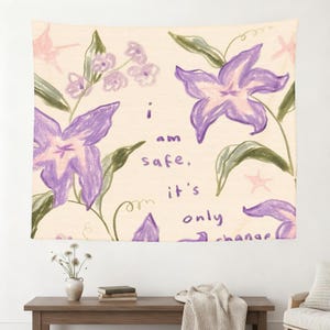 I Am Safe It's Only Change" Purple Floral Tapestry, Whimsical Flower Wall Hanging, Botanical Self-Love Decor, Calming Bedroom Office Accent image 2