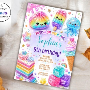 May include: A birthday invitation card featuring rainbow-colored squishy toys, a layered rainbow cake, and an ice cream cone. The text reads: SQUISH ON OVER FOR Sophia's 5th birthday! MONDAY AUGUST 27RD FROM 7PM TO 8PM SOPHIA HOME 555 FRAME LAND NEW YORK CITY RSVP TO DADY AT 111 222 444.