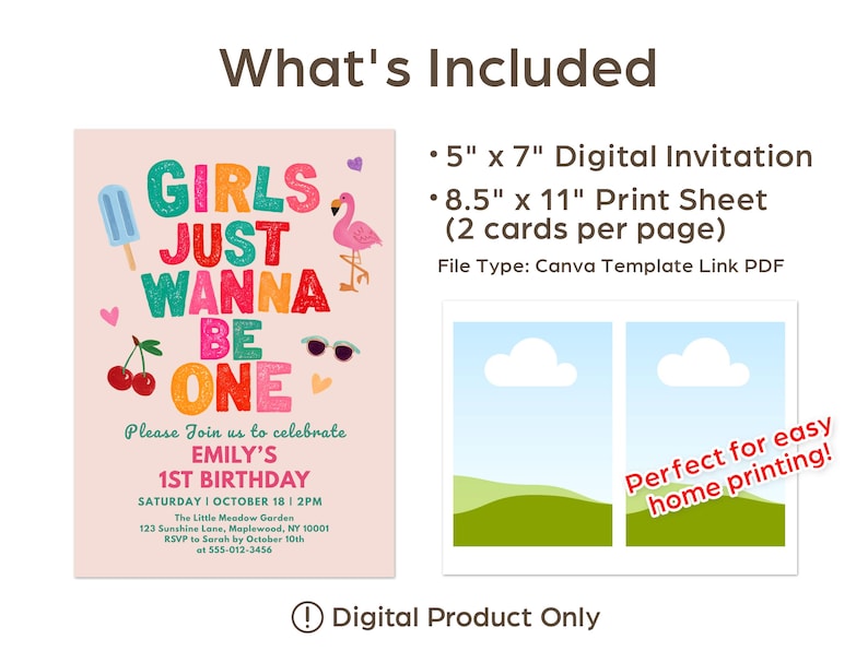 May include: A digital invitation for a first birthday party. The invitation features the text "Girls Just Wanna Be One" in colorful letters, along with illustrations of a popsicle, cherries, sunglasses, and a flamingo. The invitation is 5" x 7".