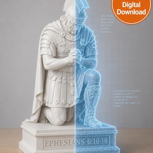 May include: A white statue of a kneeling soldier in armor with a cape, featuring a blue digital wireframe overlay on the right side. The base is inscribed with EPHESIANS 6:10-18. An orange circular icon in the corner reads Digital Download.