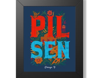 Pilsen Chicago Framed Poster, Monarch Butterfly and Mexican Folk Art Neighborhood Wall Art Gift