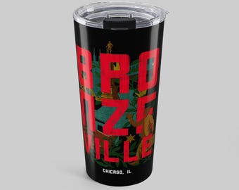 Bronzeville Chicago Tumbler, Great Northern Migration and Victory Monument Insulated Travel Mug Gift