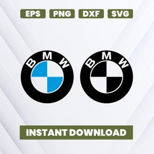 May include: Two BMW logo designs. One features a blue and white quadrant, the other a black and white quadrant, both within a black circular border. The logos are accompanied by text indicating file formats: EPS, PNG, DXF, and SVG. The phrase "INSTANT DOWNLOAD" is also present.