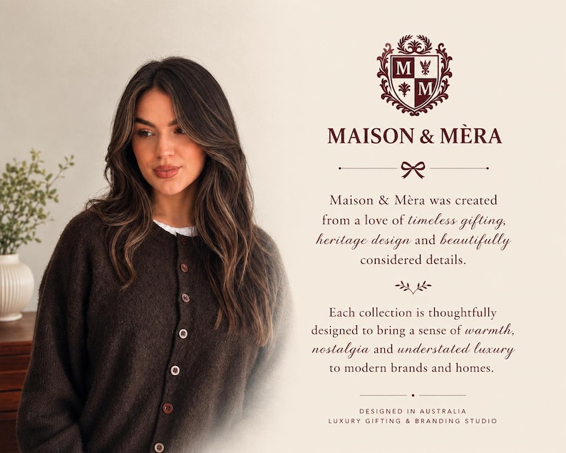 May include: A dark brown button-down cardigan with a round neckline. The image includes a logo with the text MAISON & M&Egrave;RA, followed by text describing the brand's focus on timeless gifting, heritage design, and details, designed in Australia.