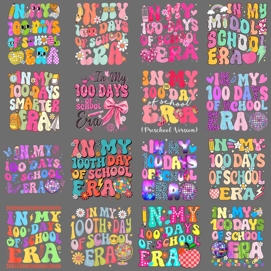 In My 100 Days of School Era PNG – Funny Student Teacher Clipart, 100th ...