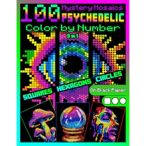 100 mysterieuze mozaïeken kleur op nummer 3-in-1 psychedelisch | Trippy Pixel Art-kleurboek voor volwassenen | Digitale pdf-download in zwart papier
