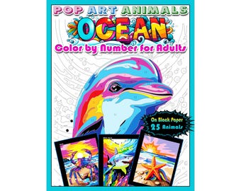 May include: A vibrant "Pop Art Animals Ocean" color-by-number book for adults. The cover features a colorful dolphin illustration, with additional images of marine life. The book is designed for use on black paper and includes 25 animal designs.