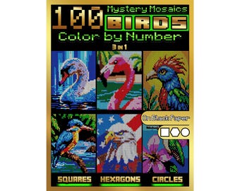 100 Mystery Mosaics Color by Number Birds | Bird Pixel Art Coloring Book | Animal Mosaic on Black Paper | Adult Coloring
