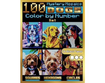 100 Mystery Mosaics Color by Number Dogs | Dog Pixel Art Coloring Book | Animal Mosaic on Black Paper | Adult Coloring