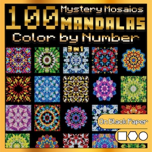 May include: A black and gold box with the text "100 Mystery Mosaics Mandalas Color by Number." The image shows a grid of colourful mandala designs. The words "3 in 1" and "On Black Paper" are also visible.