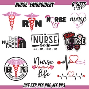 May include: A selection of nurse-themed embroidery designs featuring medical symbols and text. Designs include the caduceus, stethoscopes, and phrases like "Nurse Mode" and "Nurse Life". Available in 9 sizes, from 7.6 cm to 17.8 cm.