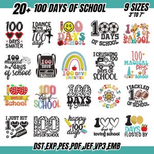 May include: A collection of 20+ designs celebrating 100 days of school. Designs include text and graphics such as hearts, soccer balls, rainbows, and apples. Available in 9 sizes, ranging from 3 to 7 inches.