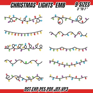 May include: A collection of nine different Christmas light string designs. Each string features colorful bulbs in various arrangements, with the text "CHRISTMAS LIGHTS EMB 9 SIZES 3" TO 7"" at the top and "DST, EXP, PES, PDF, JEF, VP3" at the bottom.