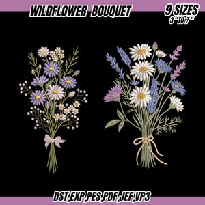 May include: Embroidered wildflower bouquet design with daisies, lavender, and other flowers in shades of purple, white, and green. The design is available in 9 sizes, ranging from 3 to 7 inches. The text "WILDFLOWER BOUQUET" is at the top.