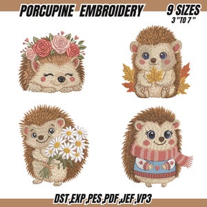May include: Four adorable hedgehog embroidery designs. One hedgehog wears a floral crown, another holds fall leaves, a third carries daisies, and the last is wearing a sweater and scarf. The text at the top says "PORCUPINE EMBROIDERY 9 SIZES 3" TO 7" ".
