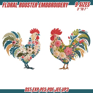 May include: Two embroidered rooster designs with floral patterns. The roosters are filled with colorful flowers and leaves in shades of pink, blue, yellow, and green. The text "FLORAL ROOSTER EMBBROIDERY" and "9 SIZES 3" TO 7"" is at the top.