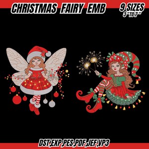 Peut inclure: Deux motifs de broderie de fées de Noël sur fond noir. Une fée porte une robe rouge et un bonnet de Père Noël, tenant des ornements. L'autre fée porte une tenue d'elfe verte et rouge et tient des étincelles. Le texte indique "CHRISTMAS FAIRY EMB" et "9 TAILLES 3" à 7".