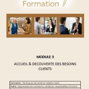 Puede incluir: Documento beige con el texto "CQFV Formation" y un gráfico de bolígrafo. Incluye tres fotos de personas en entornos empresariales. También se ve el texto "MODULE 3 ACCUEIL & DECOUVERTE DES BESOINS CLIENTS".