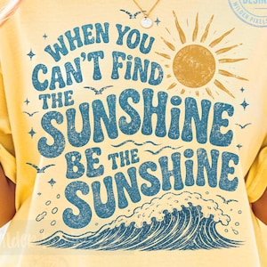 Be The Sunshine Beachy Summer Quote PNG, Diseño de moda de la iglesia cristiana para sublimación, Camiseta bíblica, Camiseta con escritura cristiana para grupos juveniles