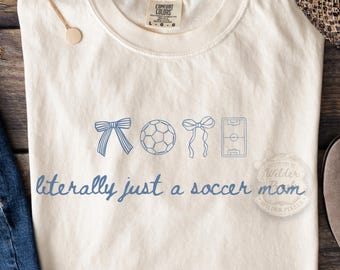 Literally just a Soccer mom, Travel Soccer, Soccer Tournament,match day outfit soccer moms, american soccer, soccer mama, soccer practice