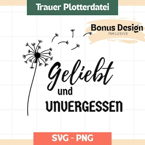 Amado y no olvidado SVG PNG – Archivo para plotter de mensaje de condolencia en alemán | Tarjeta de condolencia con vela conmemorativa DIY Cricut