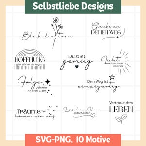 Op de afbeelding: Een verzameling SVG- en PNG-ontwerpen met motiverende citaten in het Duits. De ontwerpen bevatten elegante scriptlettertypen en decoratieve elementen zoals bloemen, harten en sterren. De tekst bevat zinnen als "Geloof in jezelf".