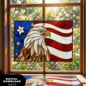 May include: Stained glass panel depicting an American flag with a bald eagle. The panel features red and white stripes, a blue field with stars, and a detailed eagle profile. The panel is hanging in a window with a floral background. The text "DIGITAL DOWNLOAD ONLY" is visible.