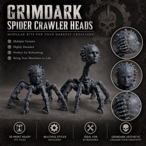 May include: Grey resin miniature spider crawler heads featuring human-like faces integrated into mechanical spherical structures with protruding cables and multiple articulated legs. Text includes GRIMDARK SPIDER CRAWLER HEADS.