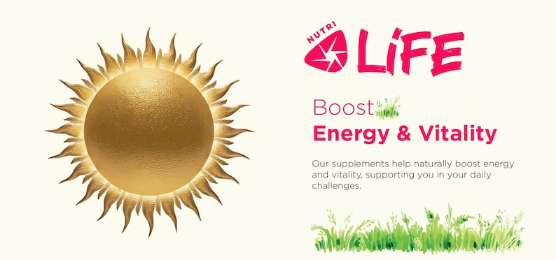 May include: Image features a golden sun illustration with radiating light. The text "NUTRI LIFE" is displayed in pink, along with "Boost Energy & Vitality." The image promotes supplements for energy and vitality.