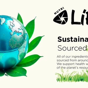 May include: A blue globe, representing Earth, sits atop a bed of green leaves. The image includes the text "NUTRI LIFE" and "Sustainably Sourced." The text also states that ingredients are sustainably sourced.