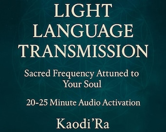 Transmisión de lenguaje de luz sintonizada con tu campo energético - activación de audio 20-25 min