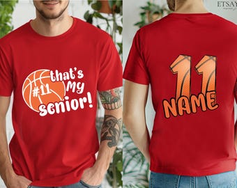 Custom That's My Senior Basketball Shirt, Custom Shirt