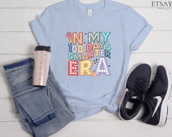 100 Days Smarter Era Shirt, Teacher Tee