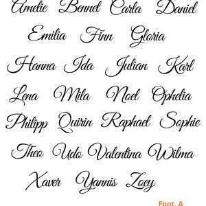May include: A collection of names written in a black cursive script font arranged in seven rows. The names include Amelie, Bennet, Carla, Daniel, Emilia, Finn, Gloria, Hanna, Ida, Julian, Karl, Lena, Mila, Noel, Ophelia, Philipp, Quirin, Raphael, Sophie, Theo, Udo, Valentina, Wilma, Xaver, Yannis, Zoey, and the text Font. A in orange.