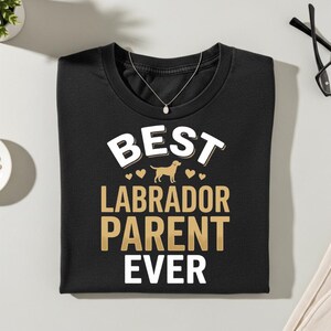 Best Labrador Parent Ever PNG: Cute Yellow Lab Dog Lover png Labrador Retriever Pet Humor (Digital Download)