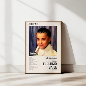 May include: Framed poster featuring Trueno and the album title "El Último Baile." The image shows a young person with a serious expression. The poster includes a tracklist, parental advisory warning, and a Spotify code.