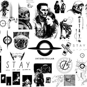 May include: Black and white illustrations and text from the movie Interstellar. The image includes astronaut helmets, a black hole, the words "STAY" and "INTERSTELLAR", and a clock.