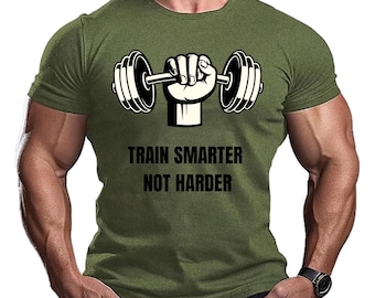 Train Smarter Not Harder Gym Shirt, Fitness Workout T-Shirt, Weightlifting Tee, Bodybuilding Shirt, Gym Lover Gift for Men