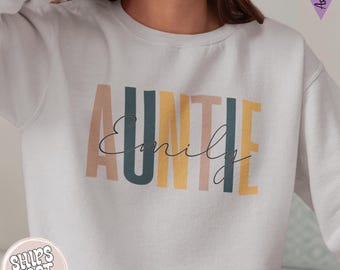 Personalized Auntie Sweatshirt: Custom Name Aunt Shirt, Colorful Typography Gift for Aunt