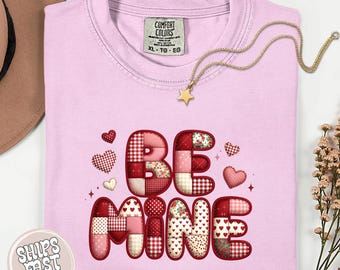 Faux Yarn Chrochet Be Mine Shirt: Comfort Colors Valentine's Day Sweatshirt, Hoodie Gift for Valentine