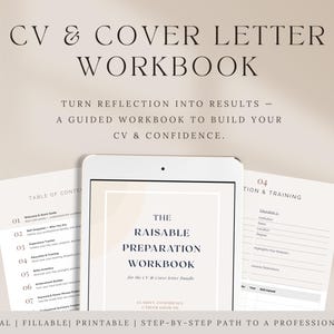 Puede incluir: Un cuaderno de trabajo digital de CV y carta de presentación con el texto "CV & COVER LETTER WORKBOOK". El cuaderno de trabajo incluye una tableta que muestra "The Raisable Preparation Workbook" y páginas impresas.