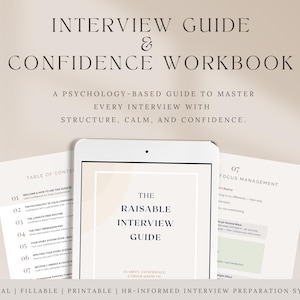 Könnte beinhalten: Ein digitaler Interview-Leitfaden und ein Arbeitsbuch für Selbstvertrauen. Das Cover des Leitfadens wird auf einem Tablet angezeigt, mit dem Titel "The Raisable Interview Guide". Begleitende Seiten zeigen das Inhaltsverzeichnis und Tipps zum Fokusmanagement.